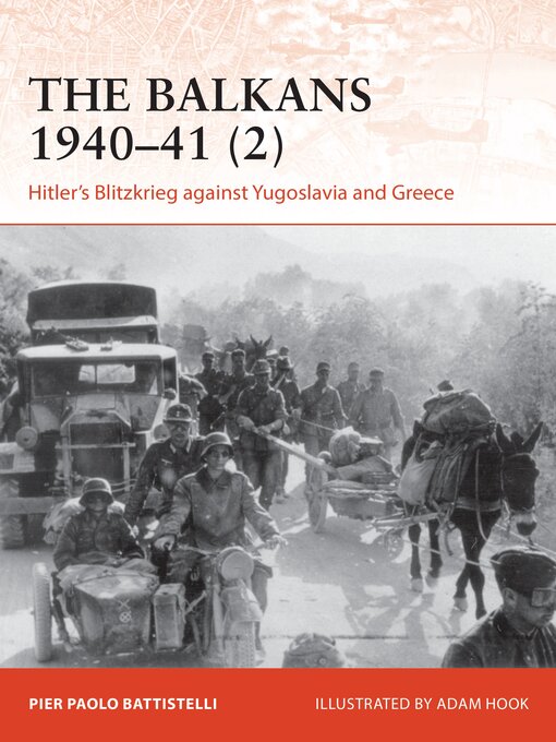 Title details for The Balkans 1940–41 (2) by Pier Paolo Battistelli - Wait list